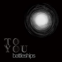 Battleships - Coming Back To You