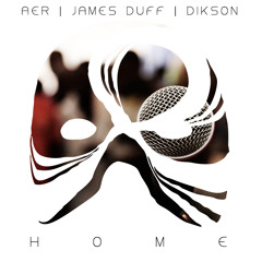 Aer, James Duff & Dikson - Home | FREE DOWNLOAD |
