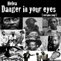 Héléa - Danger in you eyes