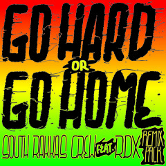 Go Hard (Or Go Home) - South Rakkas Crew (Original Accapella)