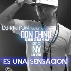 Dj Rikiton ft. NV & Don Chino-Es una Sensacion (Black Key Entertainment LLC)