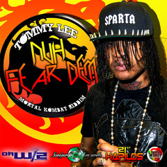 TOMMY LEE - NUH FEAR DEM - DA WIZ RECORDS - MORTAL KOMBAT RIDDIM - NOV - 2012
