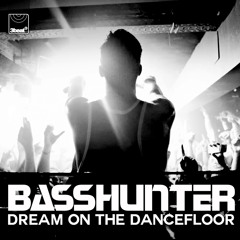 Basshunter - Dream On The Dancefloor (Radio Edit)