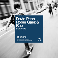 Survival (Original Mix) - David Penn, Rober Gaez & Rae