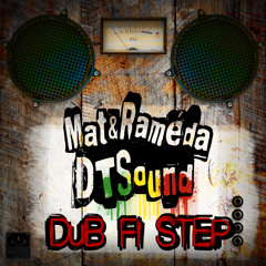 Dub-fi-Step - RamedaDTSound & MatDTSound - Part I