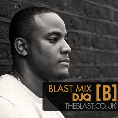 DJQ Mix for The Blast