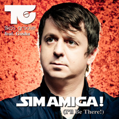 Tiko's Groove feat.Gosha - Sim Amiga! I ll be there! (David Jones Remix) PREVIEW