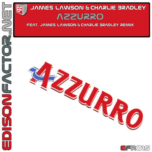 James Lawson & Charlie Bradley - Azzurro (Original Mix)