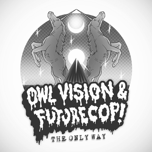 Futurecop! - The Only Way feat. Keenhouse (Owl Vision Remix) | FREE DOWNLOAD