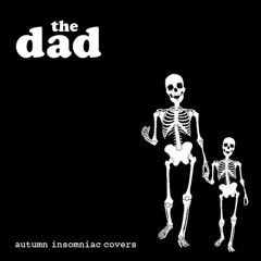 the dad - now i wanna sniff some glue