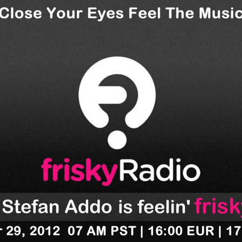 Stefan Addo is feelin' frisky [October 29, 2012] On friskyRadio