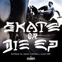 Dj Die & Break : Coming From The Top (skate or die)
