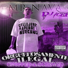 Mr Nava - Nunca Olvides (chopped & screwed by dj icer)