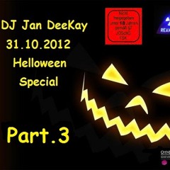 DJ Jan DeeKay – 31.10.2012  Helloween Special  Part.3