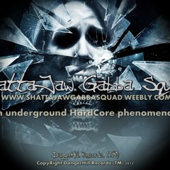 The Playground - ShattaJaw Gabba Squad - DHR (TM) 2012