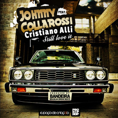 DjBandeiraBeats feat. Johnny CollaRossi feat. Cristiano Alli - Still love it.