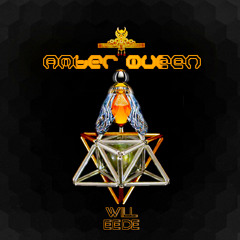 WILL EEDE ◊ AMBER QUEEN