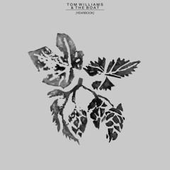 Tom Williams & The Boat - Get Worse