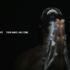 Spaceape - Your Angel Has Come