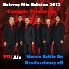 Boleros Mix Conjunto Primavera 2012 Vdj Alx