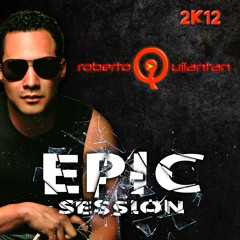 Epic by Roberto Quilantan Session