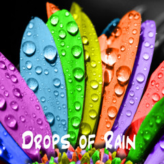 Drops of Rain