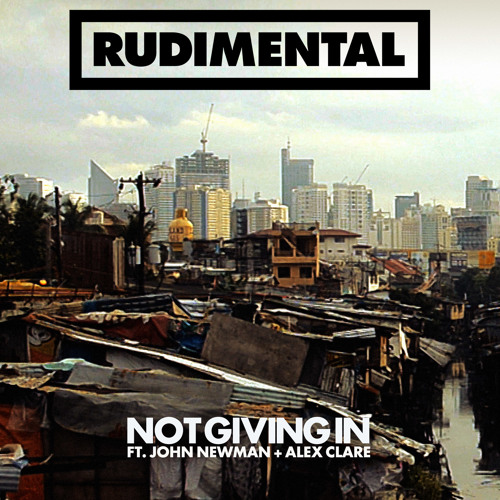 Not Giving In (feat. John Newman & Alex Clare) (Huxley Remix)