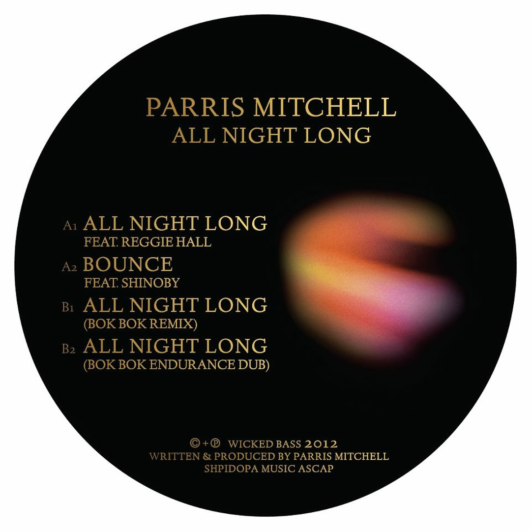 Stream Parris Mitchell feat. Reggie Hall - All Night Long EP