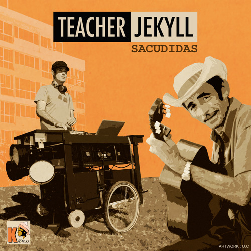 Teacher Jekyll (feat. dj Don's) "Sacudidas"