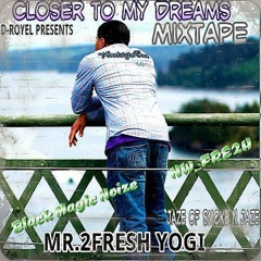 Closer 2 My Dreams by Yogi ft. Mike Budz (Goapele Cover) Free Download