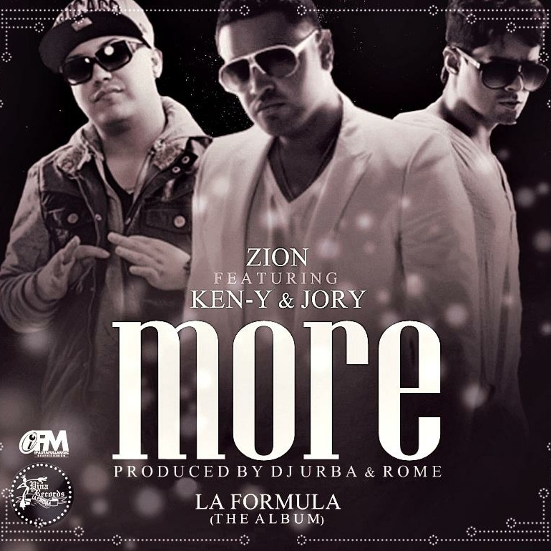 Stream Zion Ft. Jory Y Ken-Y - More [Extended Remix] By Dj