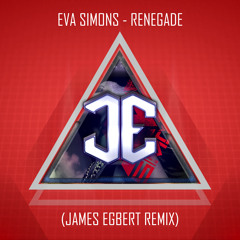 Eva Simons - Renegade (James Egbert Remix)