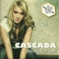 Cascada - Ready For Love (69Rave!rz Remix Edit)