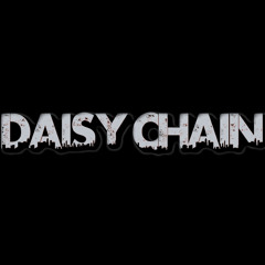 Daisy Chain - When The Music's Playin'