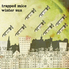 TRAPPED MICE - Night Of Broken Glass
