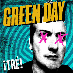 Green Day: "Drama Queen" - ¡Tré!