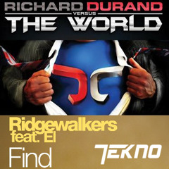 Richard Durand & Heatbeat vs Ridgewalkers feat. El - Find Devils Inside (Tekno Mashup)