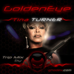 Tina Turner - Golden Eye /Trip Mix