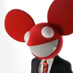 Deadmau5 Obsession and Then Some