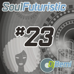 Soul Futuristic Mix #23 Xtra Bass