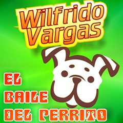 Wilfrido Vargas - El Baile Del Perrito (iGrOove'S Latin Mix)