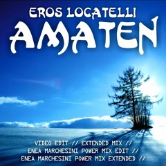 Eros Loatelli - Amaten (Extended Mix)