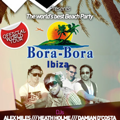 Damian D'Costa In The Mix LIVE from The Bora Bora, Ibiza World Tour Oct 2012