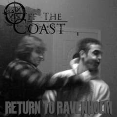 Off the Coast- Return to Ravenholm (2013)