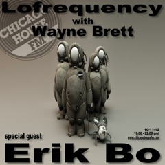Erik Bo - Live @ Chicago House Fm (Lofrequency) 10 nov 2012