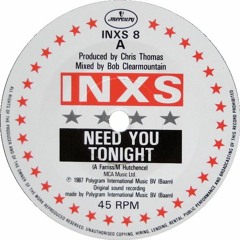 INXS - Need You Tonight (CR's Need More Beats Re-Edit)