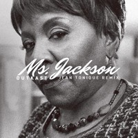 Outkast - Ms. Jackson (Jean Tonique Remix)