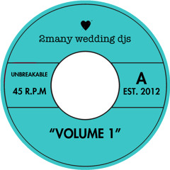 2many wedding djs vol. 1