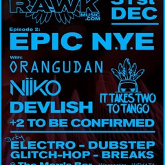 RAWK Music Podcast 05 - Orangudan (Glitch Hop)