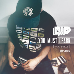 Dj P. "You Must Learn (A Side)" (Mixtape)